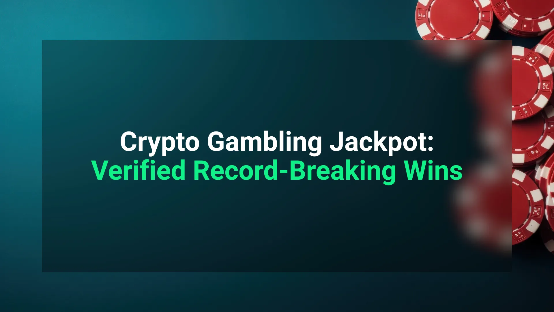 Crypto Gambling Jackpot: Verified Record-Breaking Wins