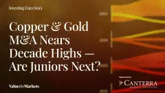 Copper And Gold M&A Nears Decade Highs - Are Juniors Next? Value the Markets Data Story